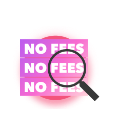No fees